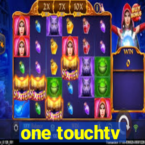 one touchtv